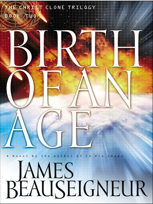 Title details for Birth of An Age by James Beauseigneur - Available